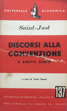 Carica l&#39;immagine nel visualizzatore di Gallery, DISCORSI ALLA CONVENZIONE E SCRITTI SCELTI SAINT JUST UNIVERSALE ECONOMICA I365
