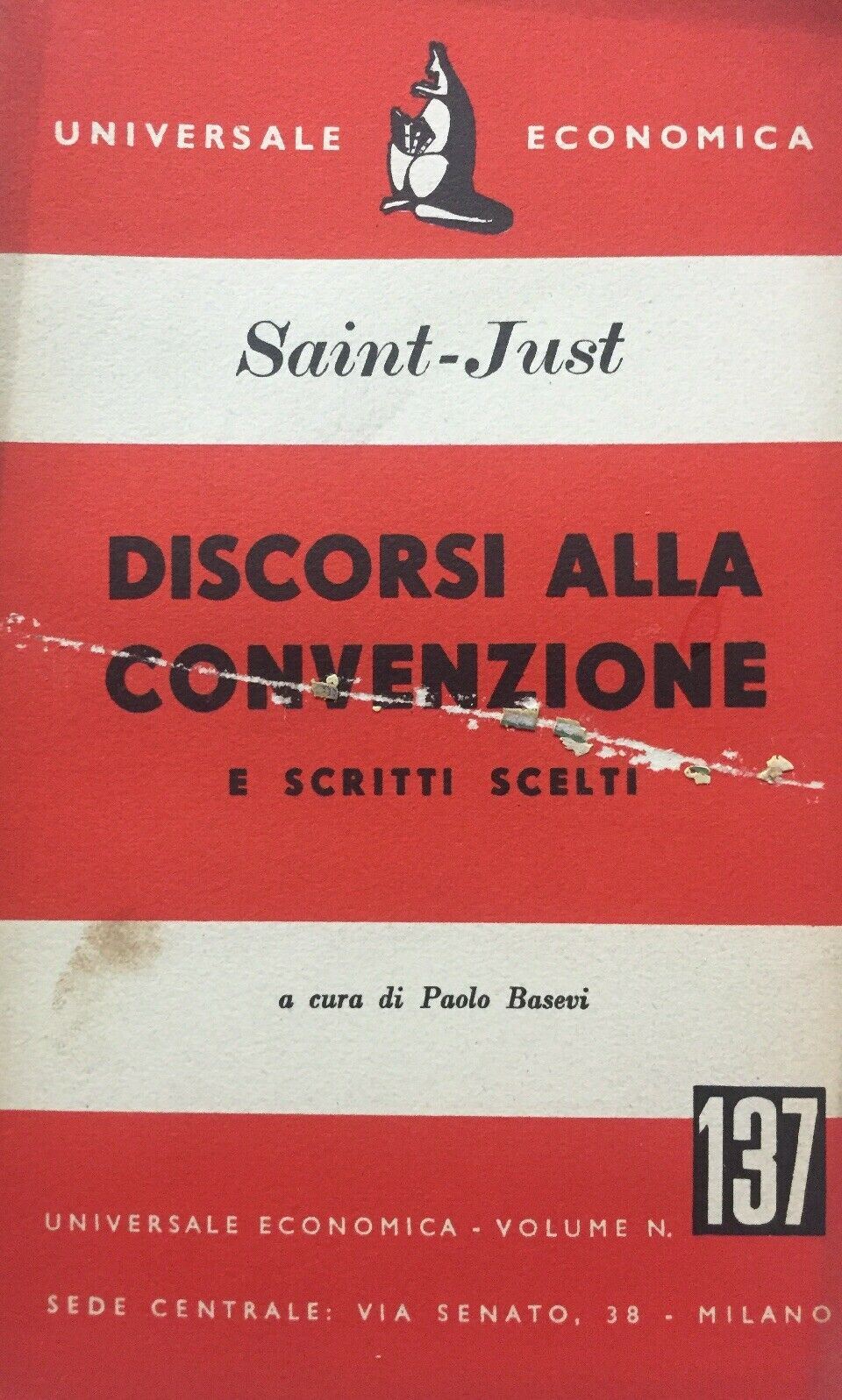 DISCORSI ALLA CONVENZIONE E SCRITTI SCELTI SAINT JUST UNIVERSALE ECONOMICA I365
