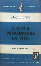 Carica l&#39;immagine nel visualizzatore di Gallery, COME PROLUNGARE LA VITA BOGOMALETZ UNIVERSALE ECONOMICA I366
