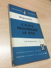 Carica l&#39;immagine nel visualizzatore di Gallery, COME PROLUNGARE LA VITA BOGOMALETZ UNIVERSALE ECONOMICA I366
