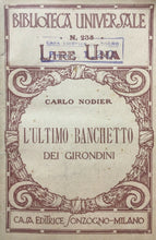 Carica l&#39;immagine nel visualizzatore di Gallery, L’ULTIMO BANCHETTO DEI GIRONDINI C. NODIER BIBLIOTECA UNIVERSALE 1921 I371
