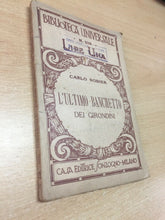 Carica l&#39;immagine nel visualizzatore di Gallery, L’ULTIMO BANCHETTO DEI GIRONDINI C. NODIER BIBLIOTECA UNIVERSALE 1921 I371
