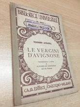 Carica l&#39;immagine nel visualizzatore di Gallery, LE VERGINI DI AVIGNONE T. AUBANEL BIBLIOTECA UNIVERSALE  I372
