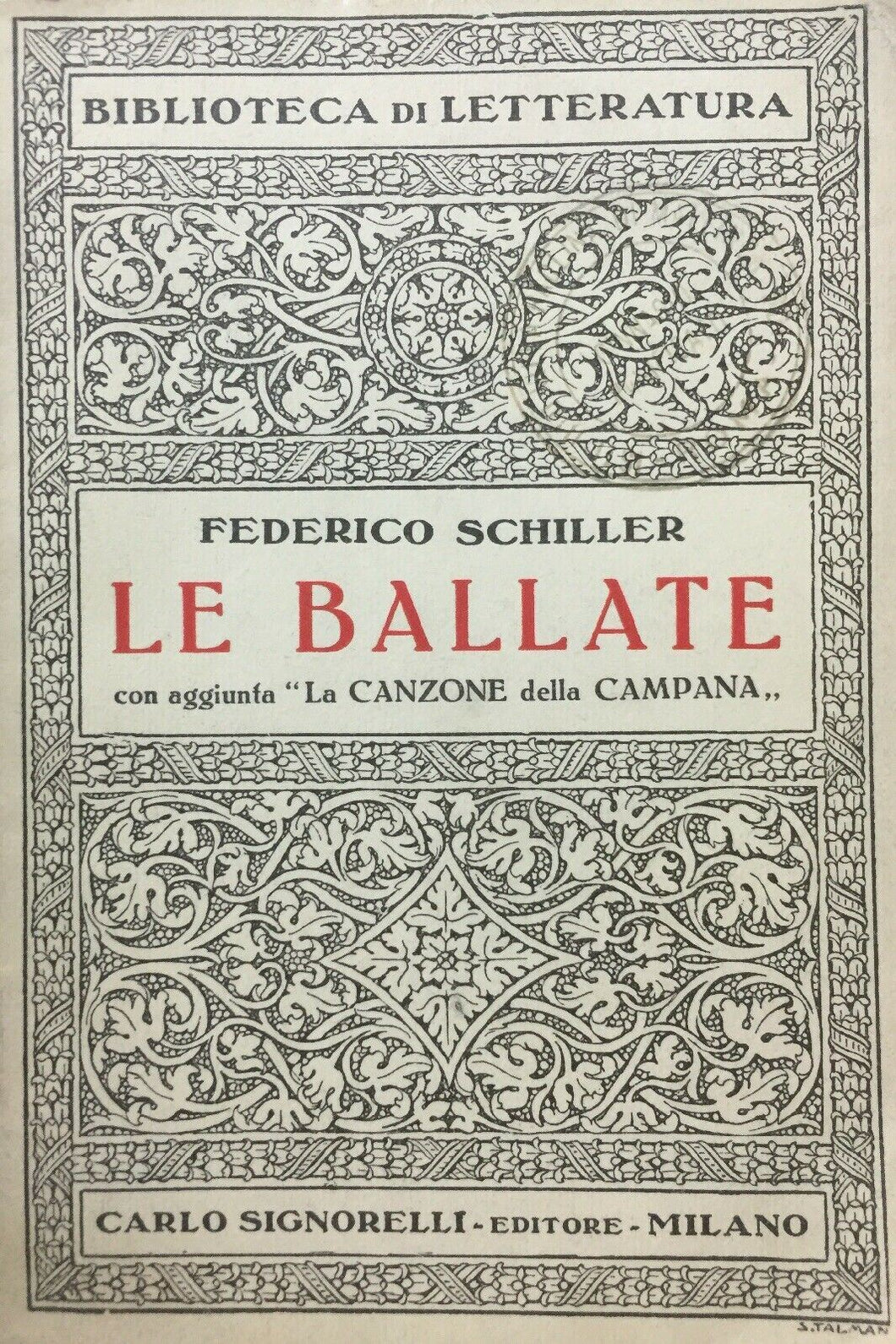 LE BALLATE E LA CANZONE DELLA CAMPANA F. SCHILLER   SIGNORELLI 1932  I379