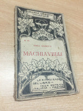 Carica l&#39;immagine nel visualizzatore di Gallery, MACHIAVELLI E. CIANETTI COLLANA BIOGRAFICA UNIVERSALE 1910 I391
