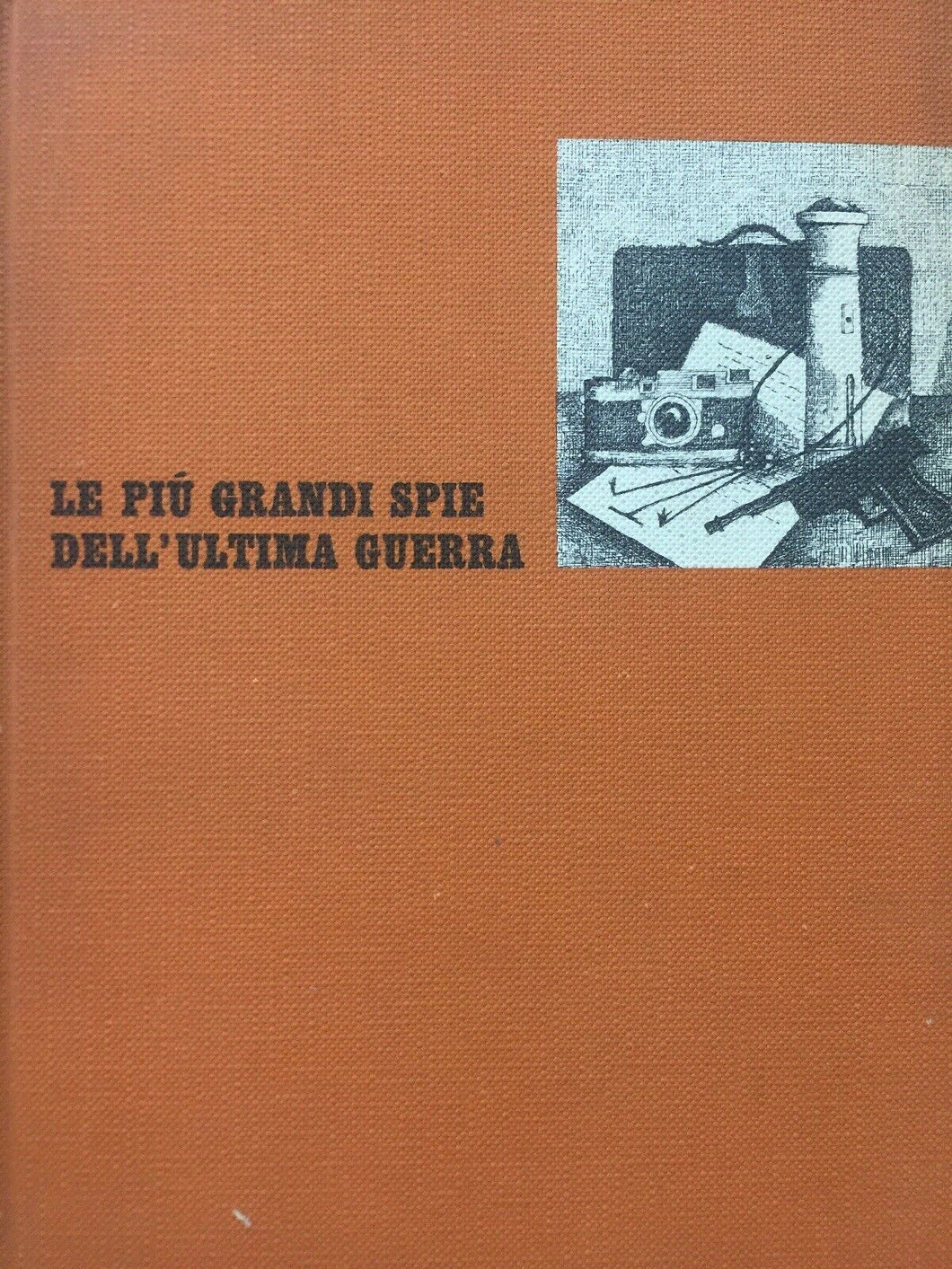 LE PIÙ GRANDI SPIE DELL’ULTIMA GUERRA SELEZIONE I386