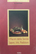 Carica l&#39;immagine nel visualizzatore di Gallery, MONUMENTI E MITI DELLA CAMPANIA FELIX I PIACERI DELLA TAVOLA SAPORI VINI... I396
