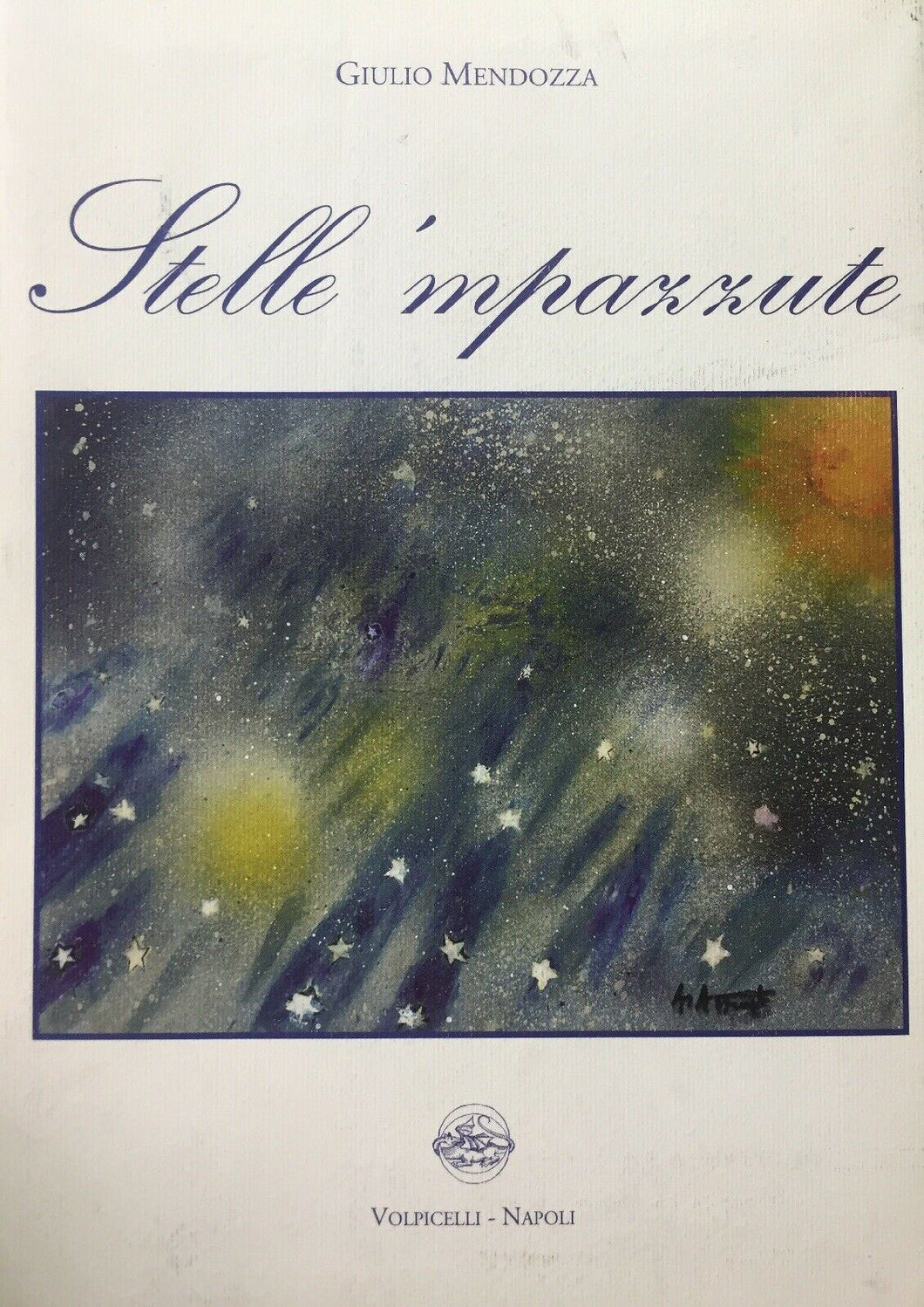 STELLE ‘MPAZZUTE G. MENDOZZA POESIE I480