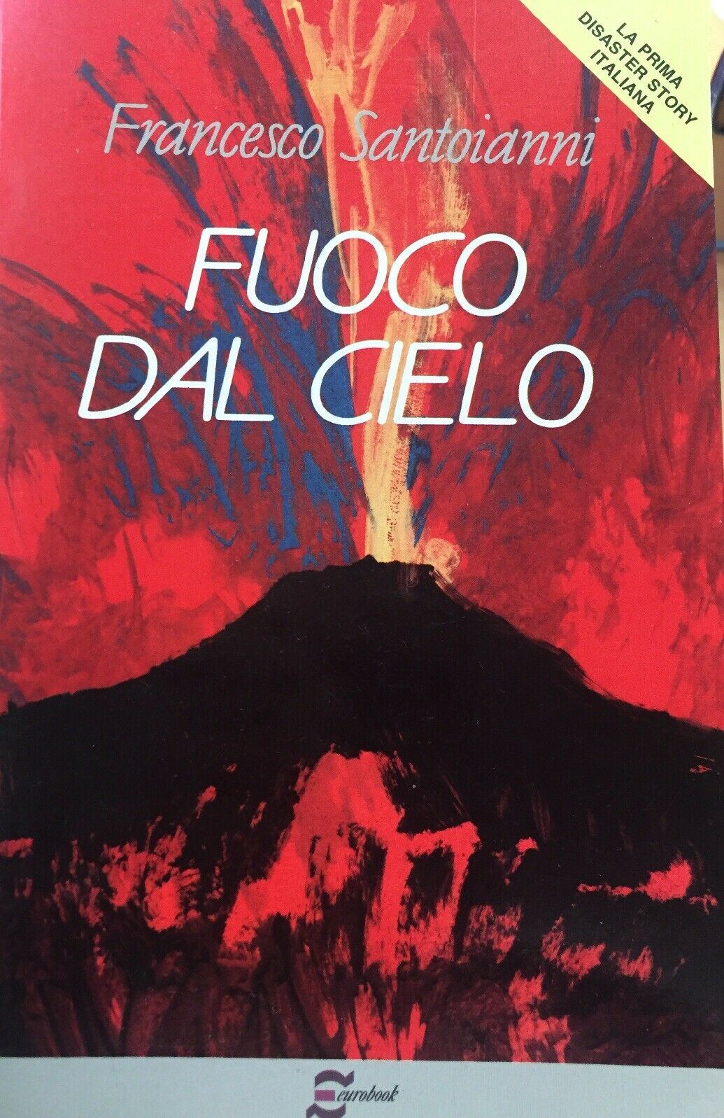FUOCO DAL CIELO F. SANTOIANNI I481