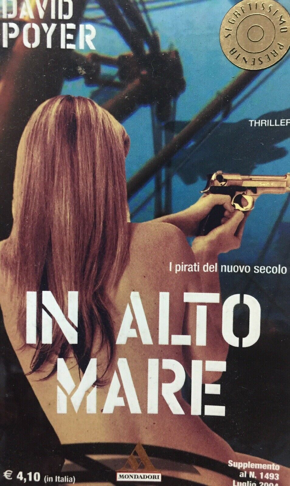 IN ALTO MARE D. POYER SEGRETISSIMO PRESENTA I504