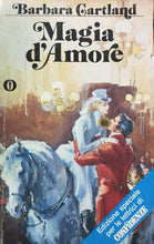 Carica l&#39;immagine nel visualizzatore di Gallery, MAGIA D’AMORE B. CARTLAND I519
