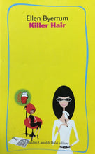 Carica l&#39;immagine nel visualizzatore di Gallery, KILLER HAIR E. BYERRUM  I594
