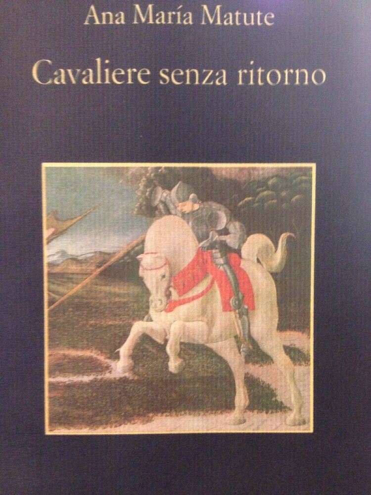 Cavaliere Senza Ritorno - ANA Maria Matute