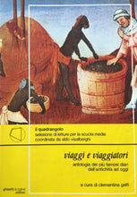 Carica l&#39;immagine nel visualizzatore di Gallery, VIAGGI E VIAGGIATORI ANTOLOGIA DEI PIÙ FAMOSI DIARI DALL’ANTICHITÀ AD OGGI I624
