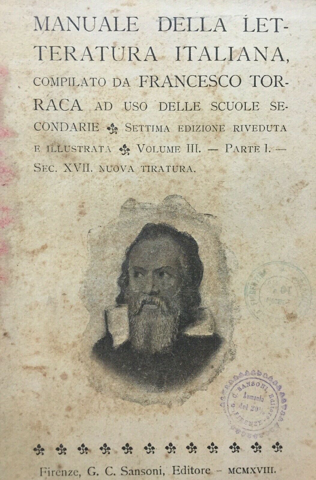 MANUALE DELLA LETTERATURA ITALIANA COMPILATO DA F. TORRACA VOL. III/I  1918 I663