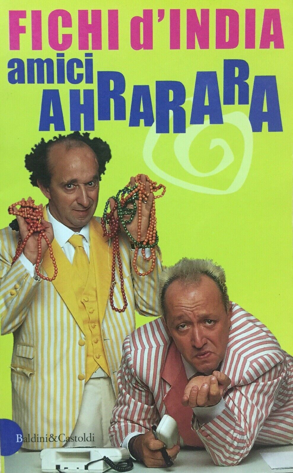 AMICI AHRARARA FICHI D’INDIA I718