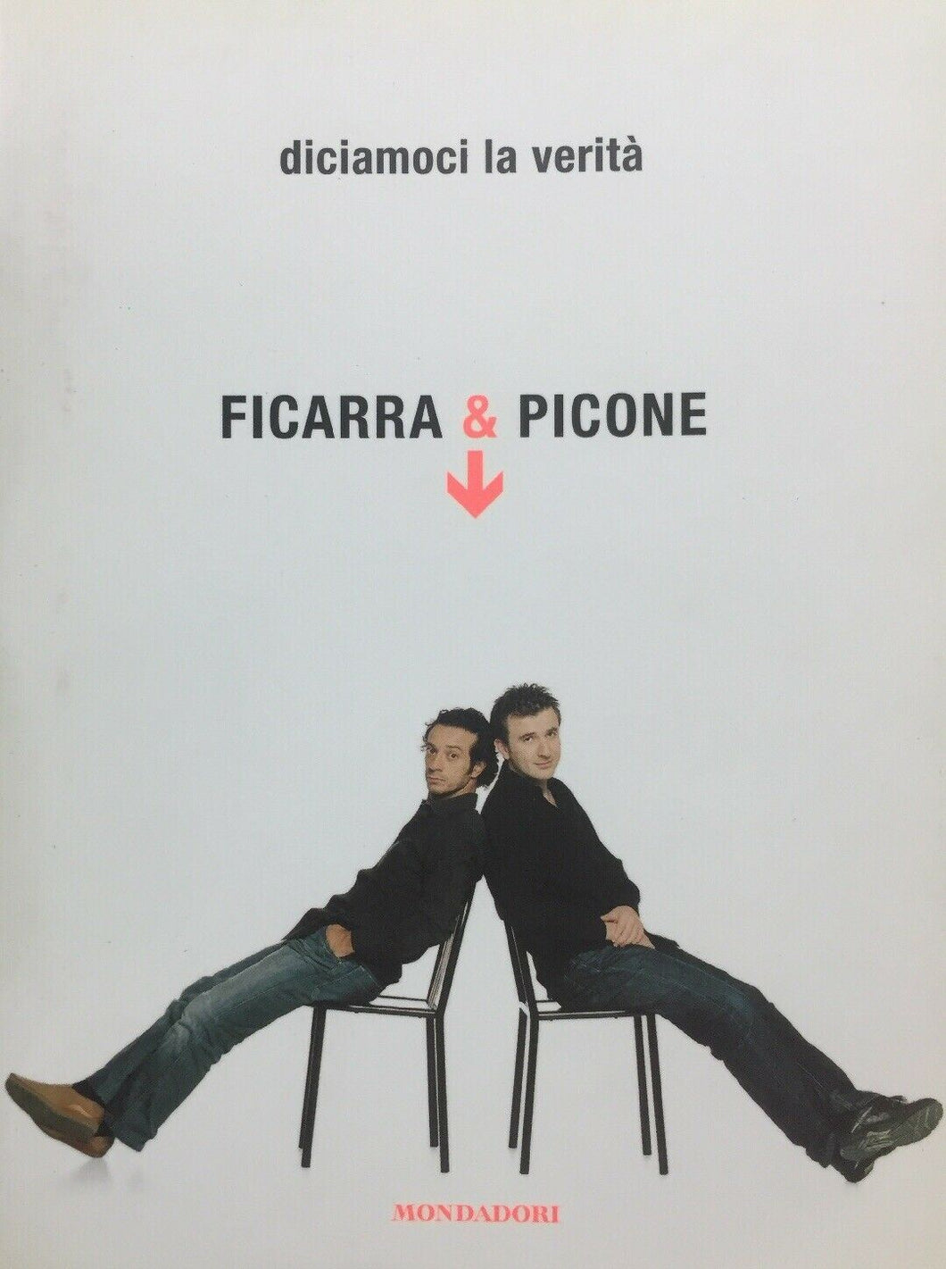 DICIAMOCI LA VERITÀ FICARRA E PICONE I724