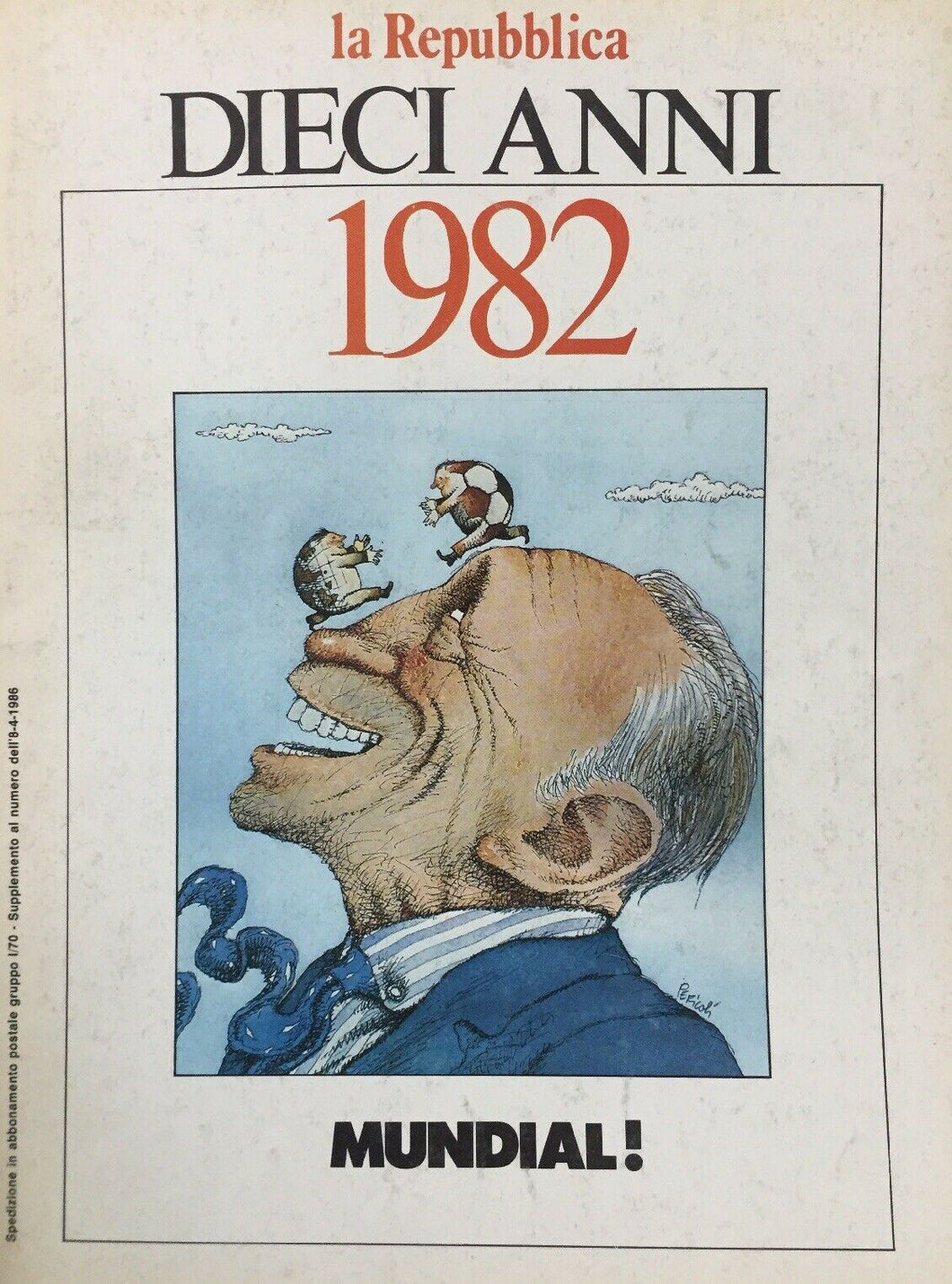 LA REPUBBLICA DIECI ANNI 1982 MUNDIAL I753