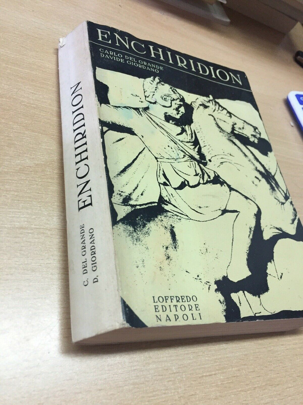 ENCHIRIDION ANTOLOGIA DI BRANI ED AUTORI GRECI C. DEL GRANDE D. GIORDANO  I784