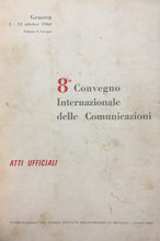 Carica l&#39;immagine nel visualizzatore di Gallery, VIII CONVEGNO INTERNAZIONALE DELLE COMUNICAZIONI ATTI UFFICIALI 1960 J12
