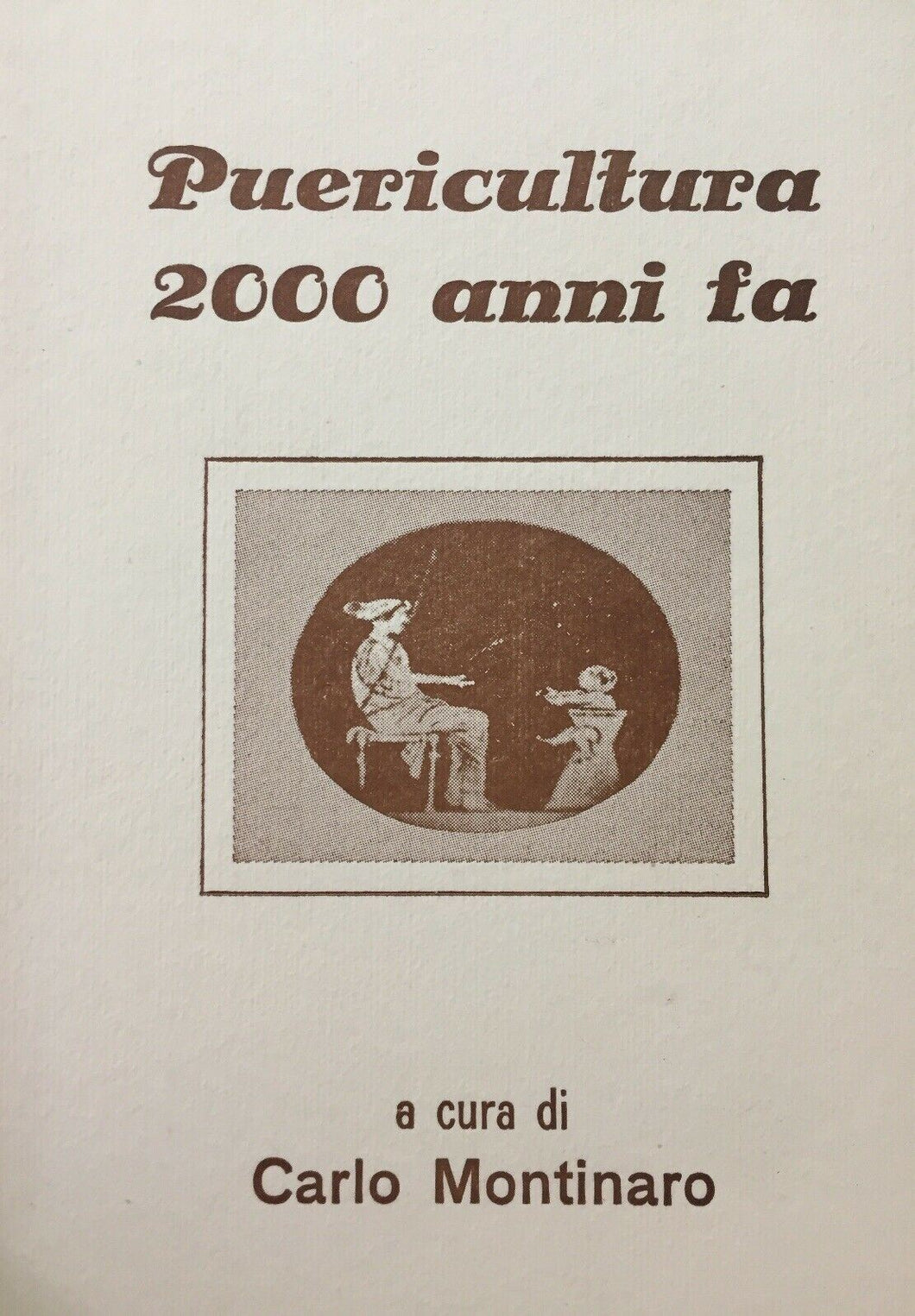 PUERICULTURA 2000 ANNI FA C. MONTINARO J28