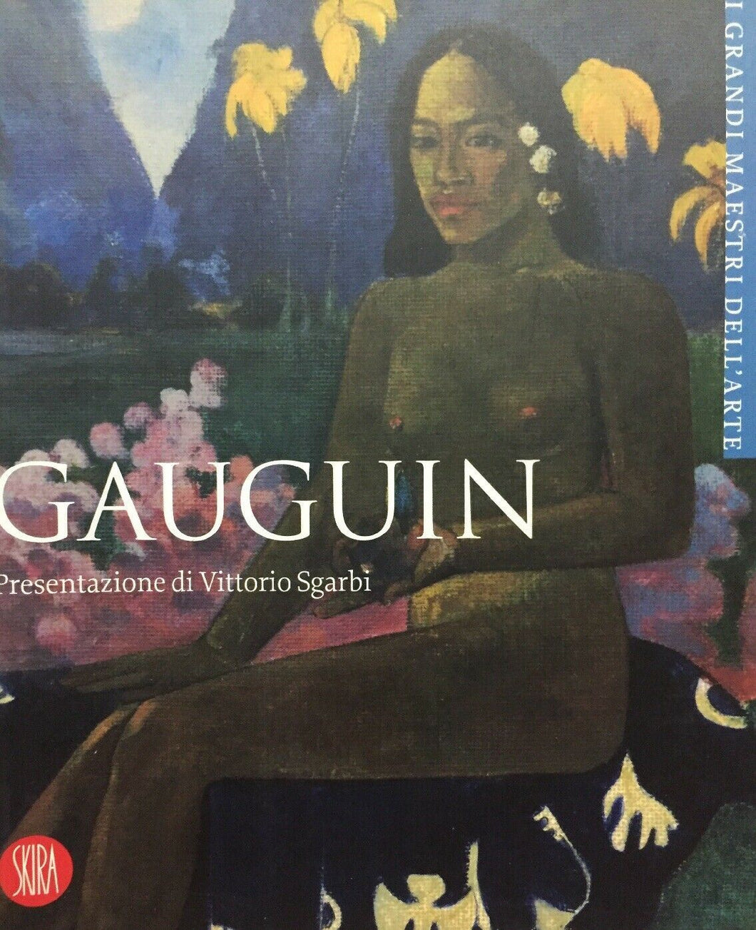 GAUGUIN PRESENTAZIONE DI VITTORIO SGARBI SKIRA J52