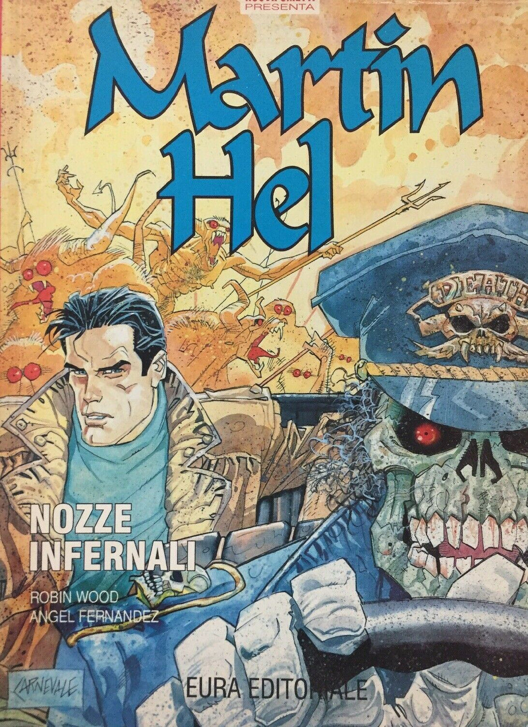 MARTIN HEL N.6 NOZZE INFERNALI  G707
