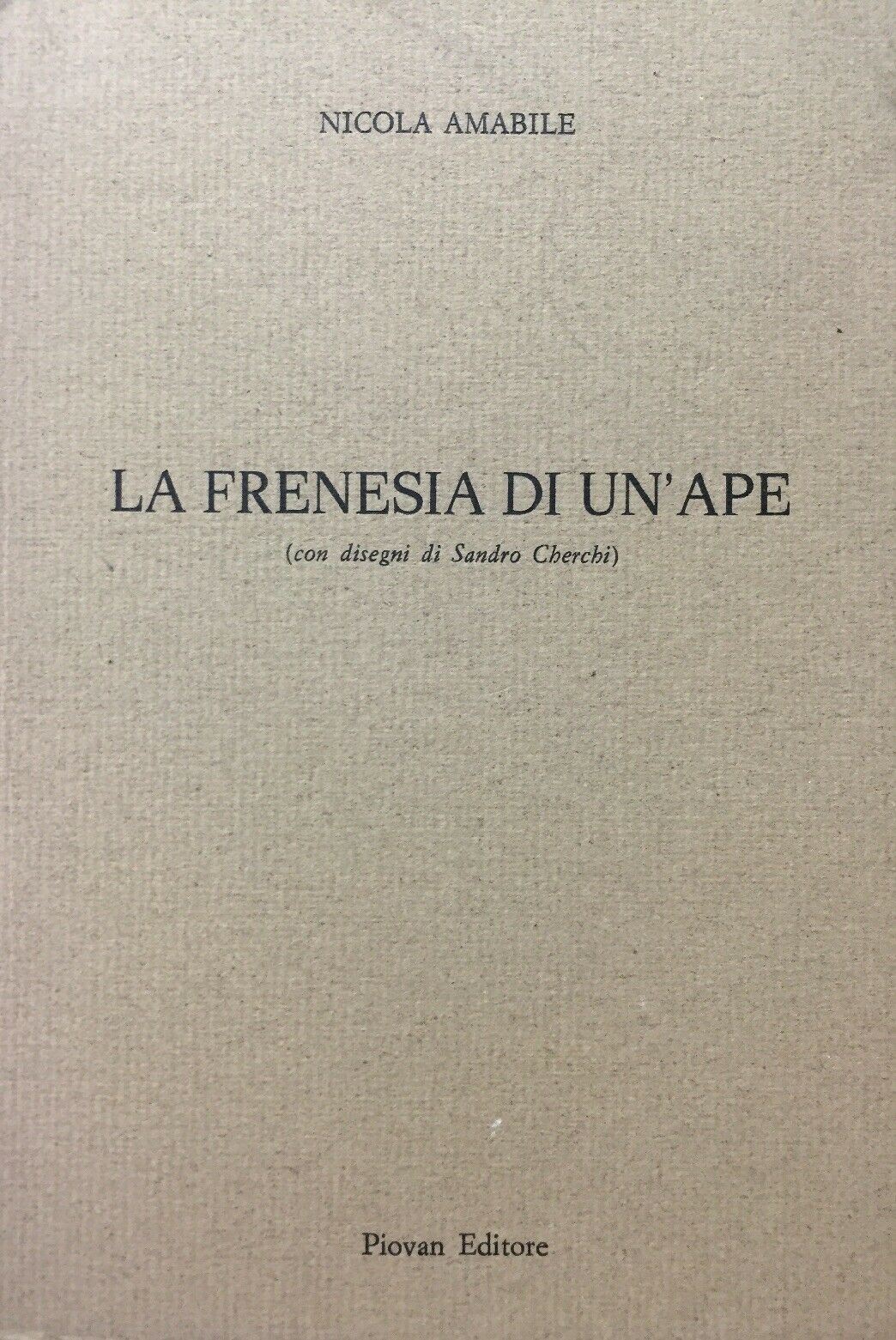 LA FRENESIA DI UN’APE N. AMABILE POESIE J147