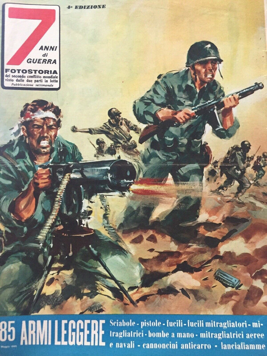 7 ANNI DI GUERRA FOTOSTORIA N.85 ARMI LEGGERE J189