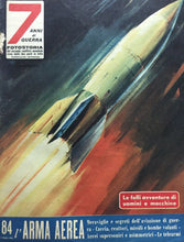 Carica l&#39;immagine nel visualizzatore di Gallery, 7 ANNI DI GUERRA FOTOSTORIA N.84 L’ARMA AEREA J204
