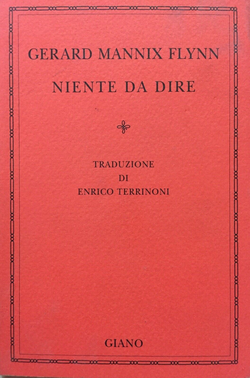 NIENTE DA DIRE G. MANNIX FLYNN GIANO J215