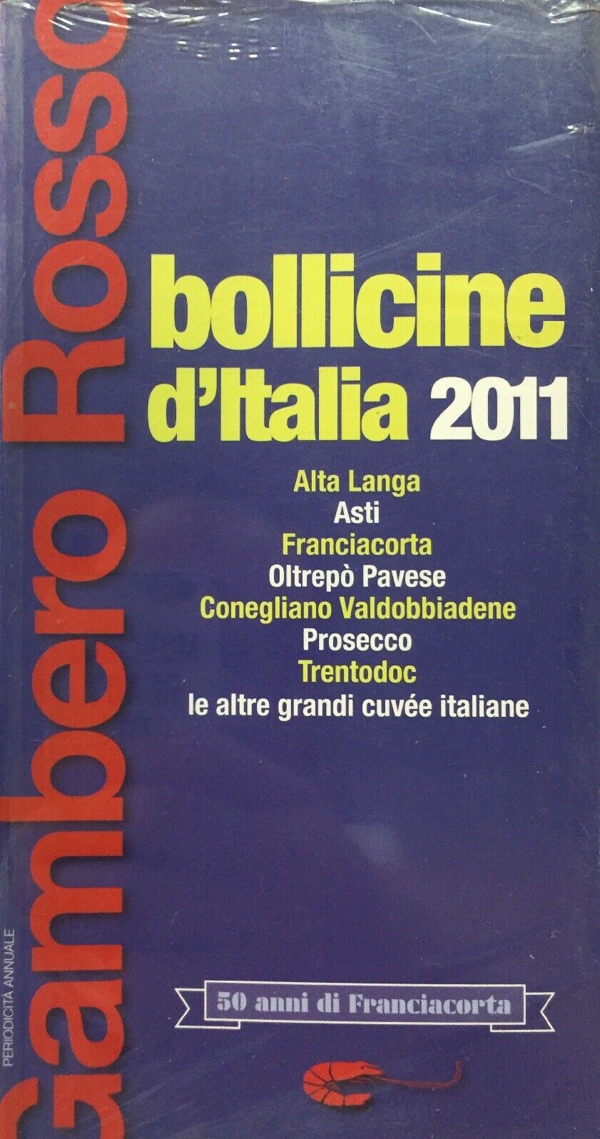 BOLLICINE D’ITALIA 2011 GAMBERO ROSSO J265