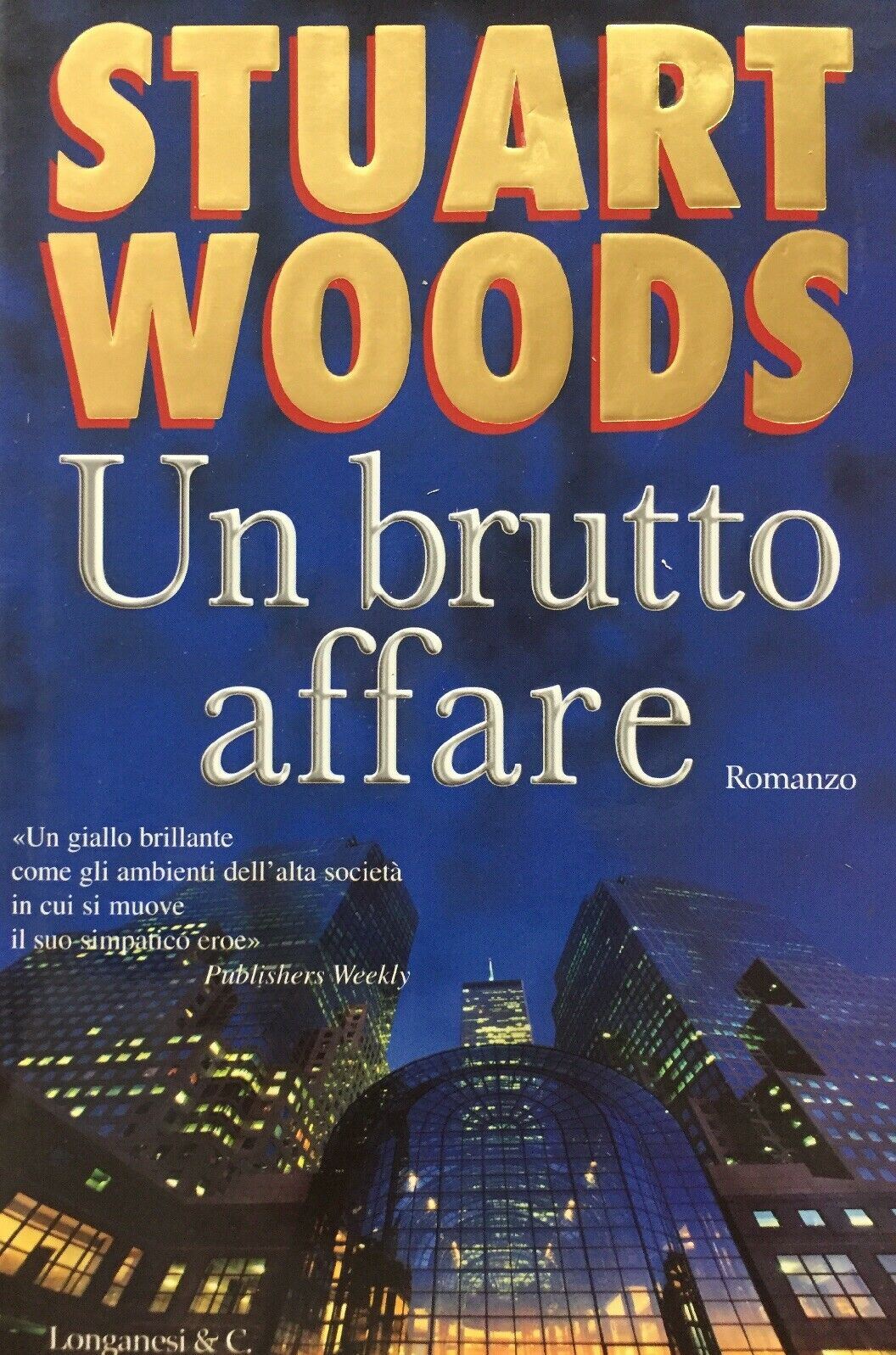 UN BRUTTO AFFARE S. WOODS LONGANESI J289