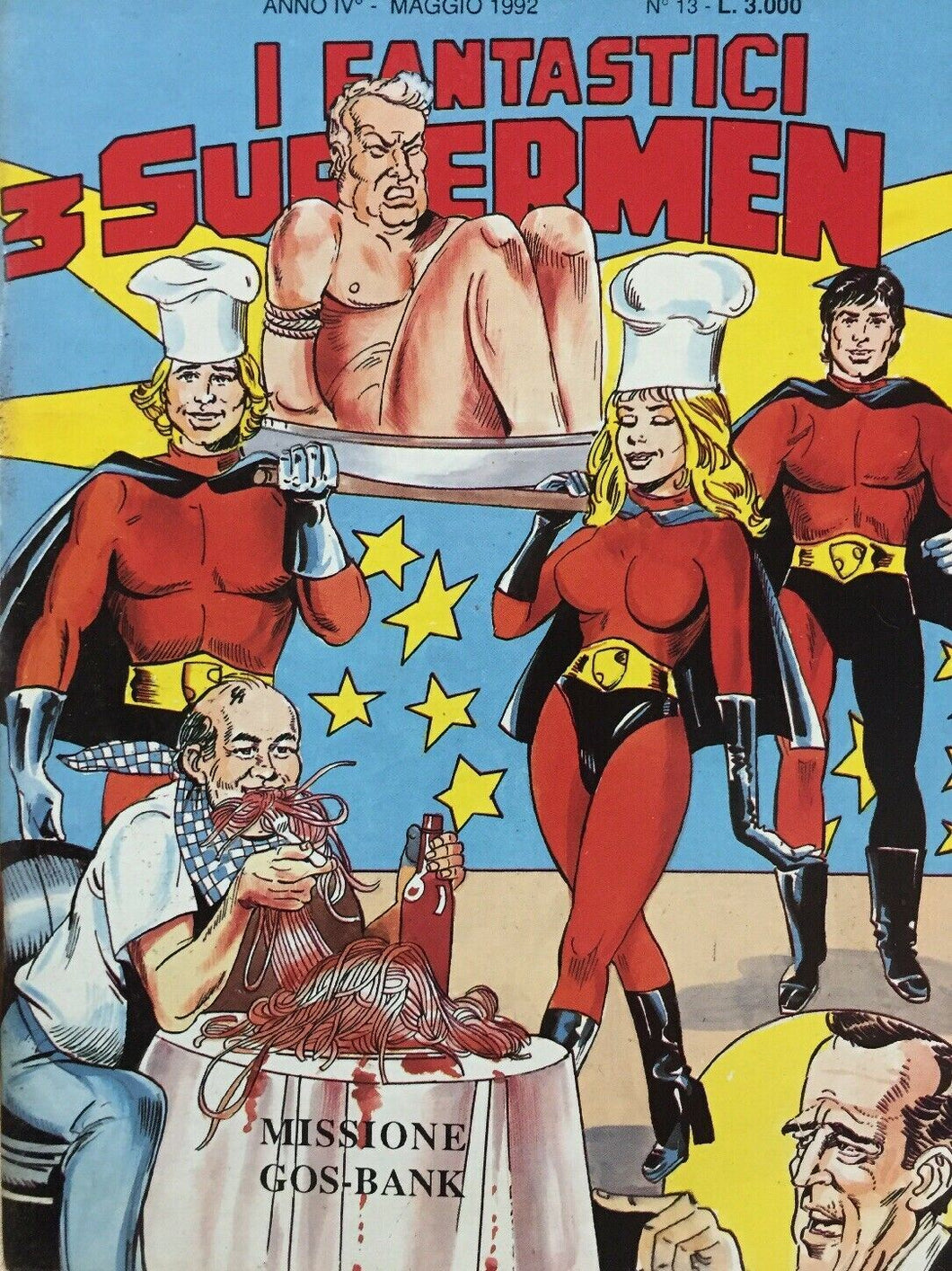 I Fantastiques 3 Supermen N.13 Mai 1992 I580