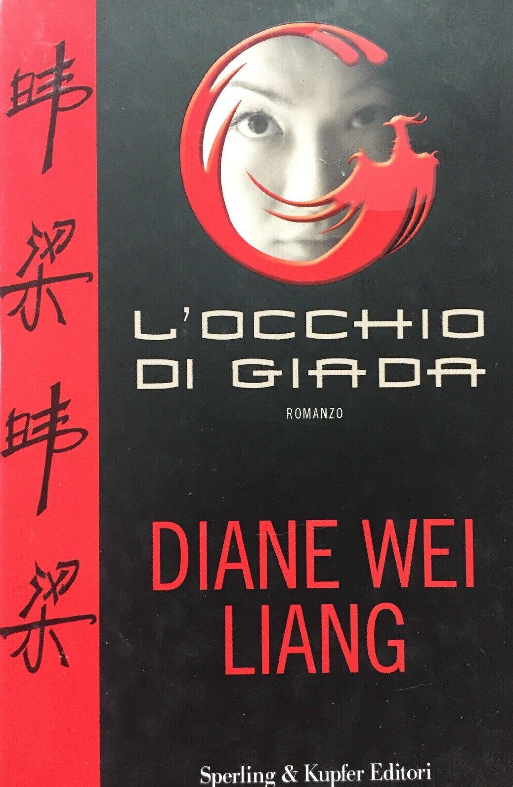 L’OCCHIO DI GIADA D. WEI LIANG J328