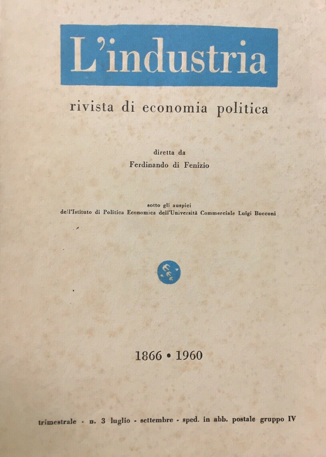 L’INDUSTRIA RIVISTA DI ECONOMIA POLITICA N.3 Settembre 1960 J394