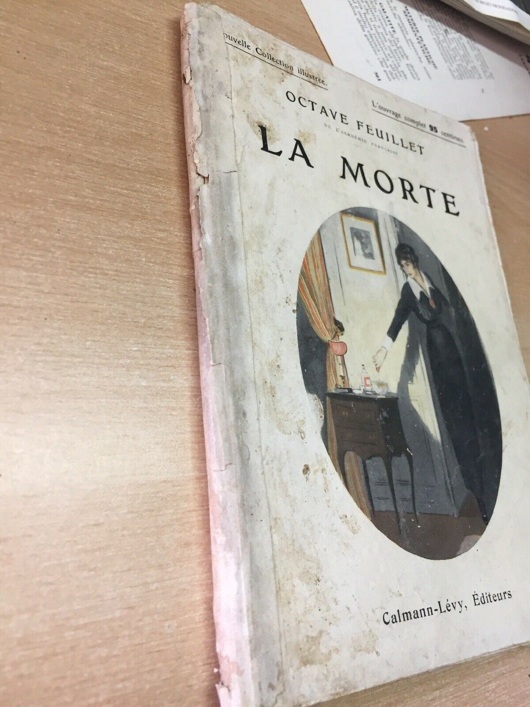 LA MORTE O. FEUILLET CALMAN LEVY 1914 (in Francese) J395