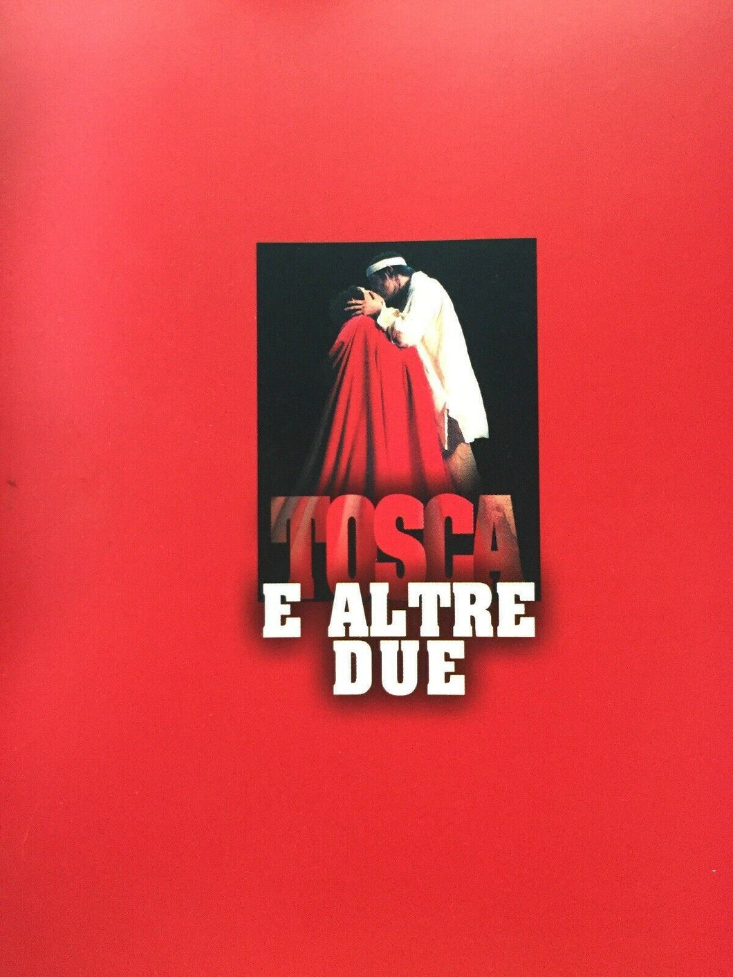 TOSCA E ALTRE DUE LIBRETTO DEL FILM F. VALERI A. SAFINA A. ASTI G. FERRARI J398