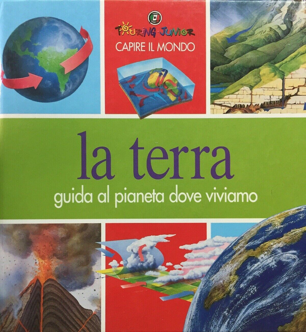 LA TERRA, GUIDA AL PIANETA DOVE VIVIAMO TOURING JUNIOR J541