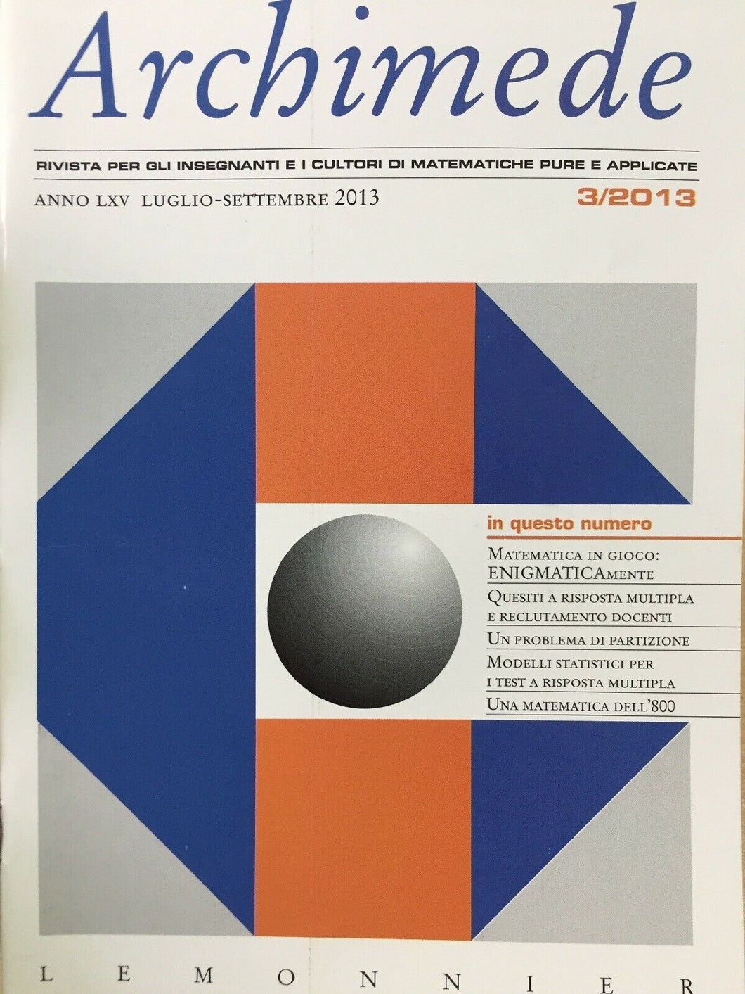 ARCHIMEDE RIVISTA DI MATEMATICHE PURE E APPLICATE LUGLIO SETTEMBRE 2013  J629