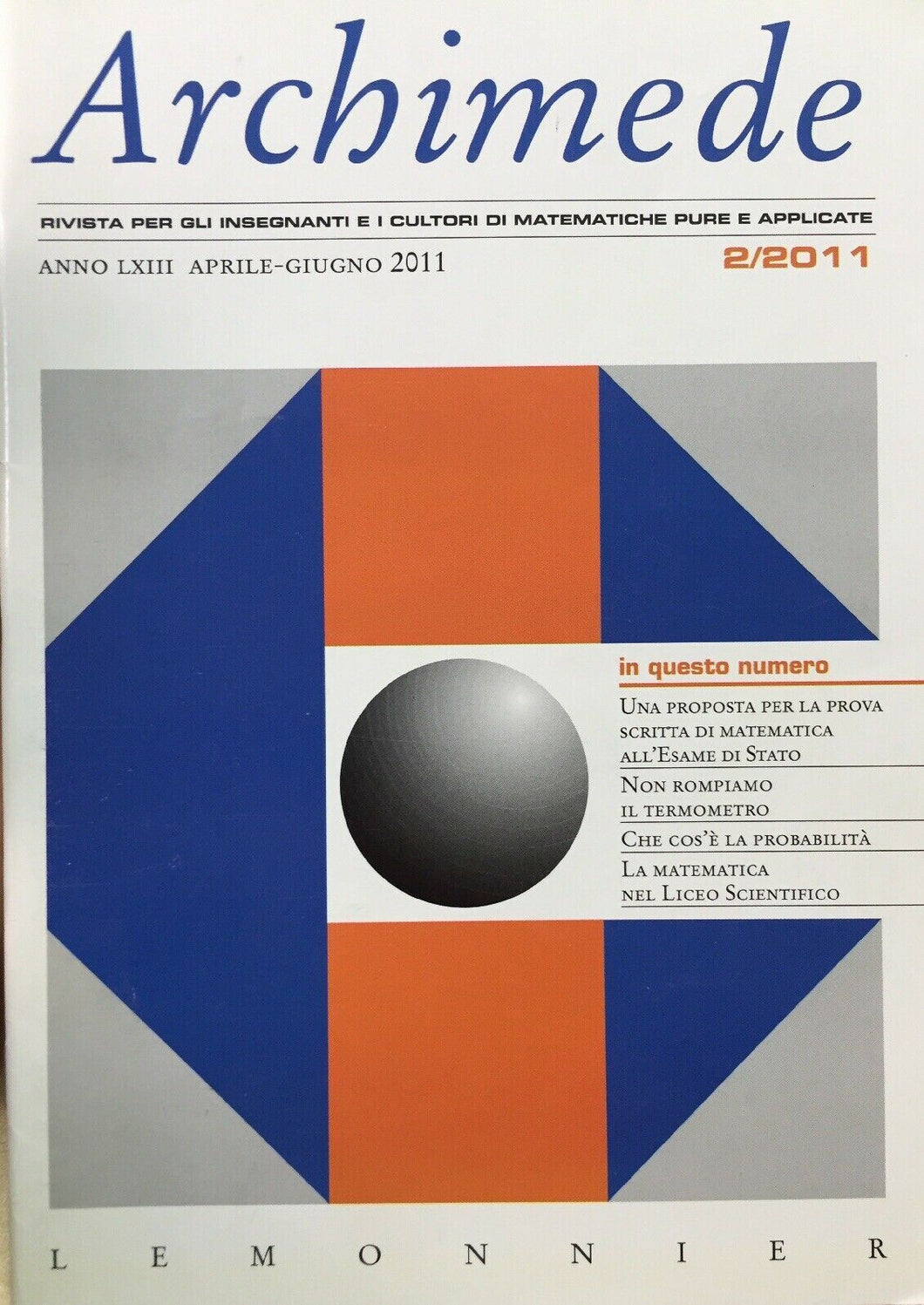 ARCHIMEDE RIVISTA DI MATEMATICHE PURE E APPLICATE APRILE GIUGNO 2011  J638