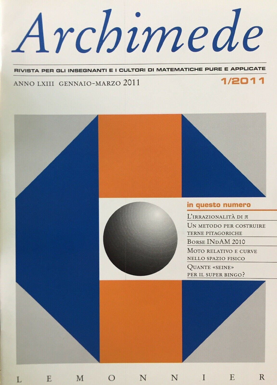 ARCHIMEDE RIVISTA DI MATEMATICHE PURE E APPLICATE GENNAIO MARZO 2011  J639