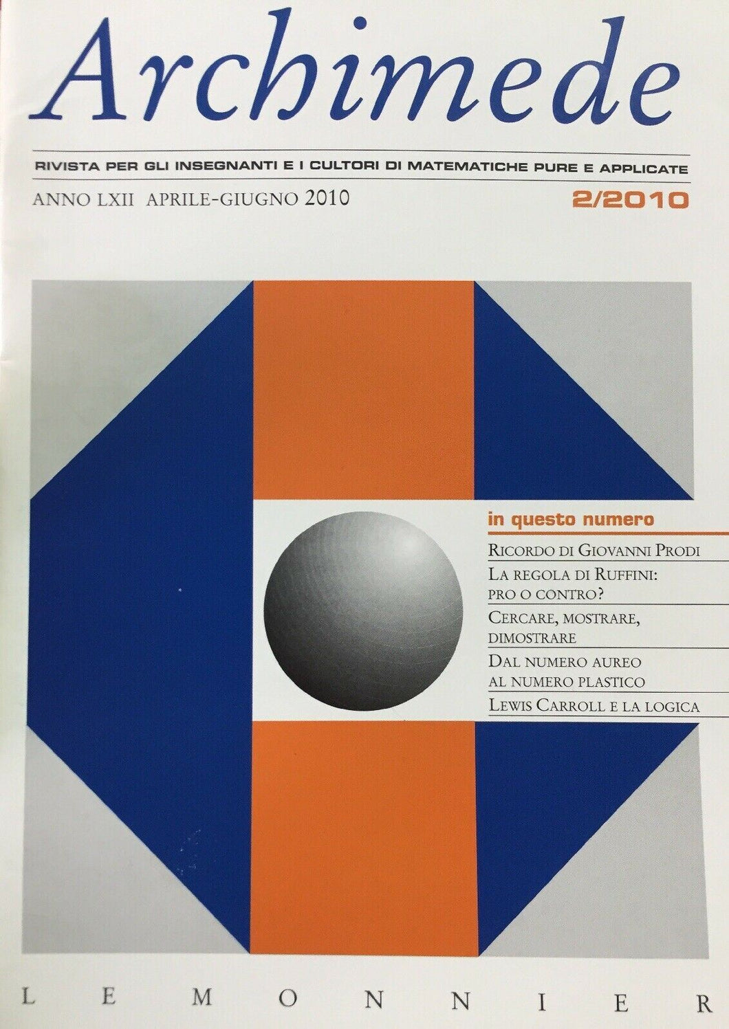 ARCHIMEDE RIVISTA DI MATEMATICHE PURE E APPLICATE APRILE GIUGNO 2010  J642