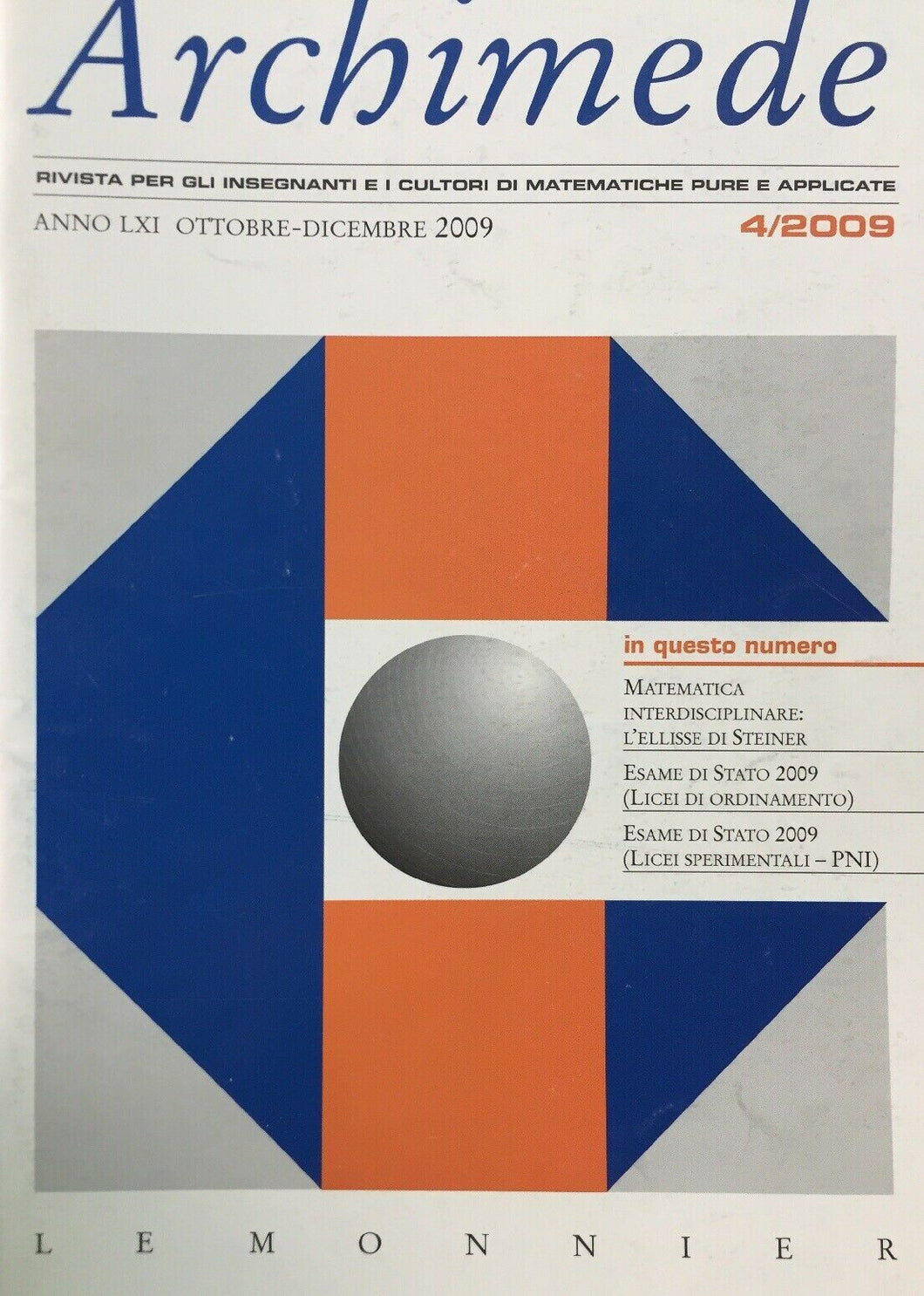 ARCHIMEDE RIVISTA DI MATEMATICHE PURE E APPLICATE OTTOBRE DICEMBRE 2009  J644