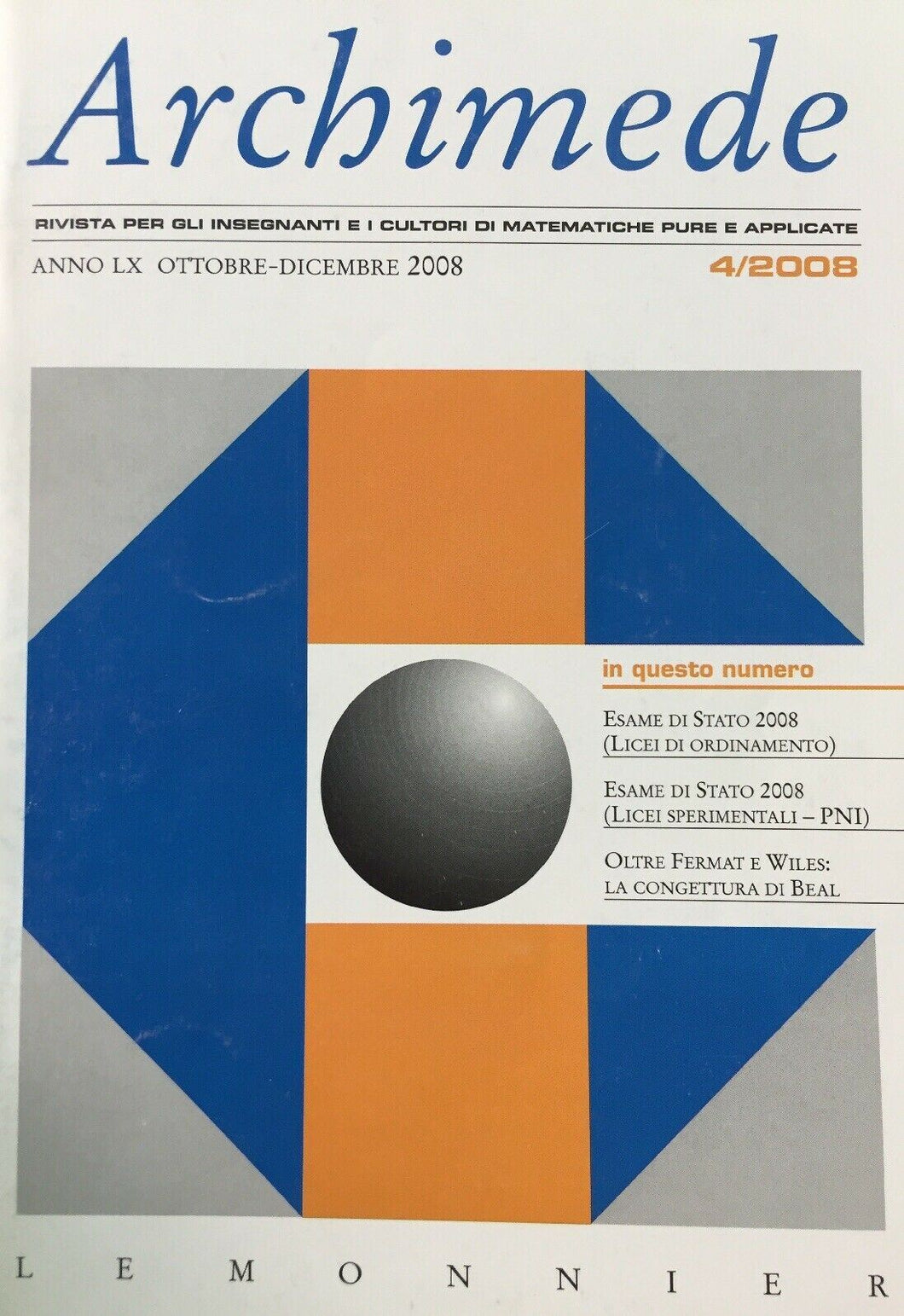 ARCHIMEDE RIVISTA DI MATEMATICHE PURE E APPLICATE OTTOBRE DICEMBRE 2008  J647