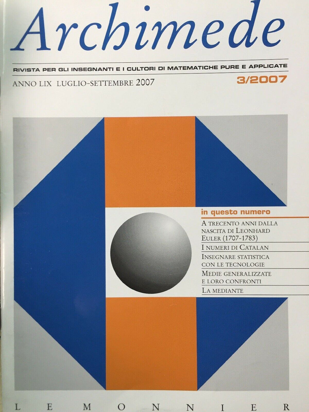 ARCHIMEDE RIVISTA DI MATEMATICHE PURE E APPLICATE LUGLIO SETTEMBRE 2007  J673