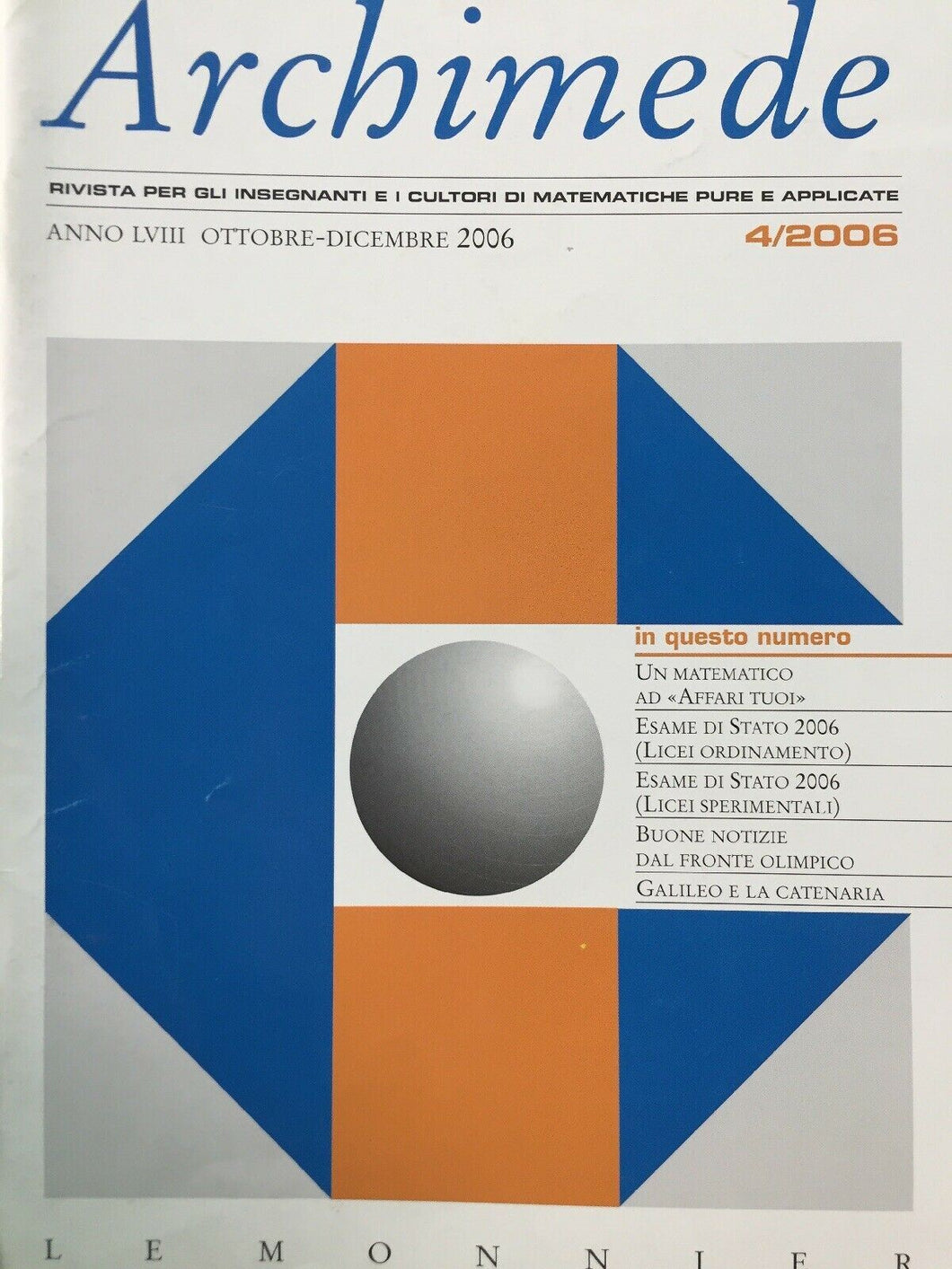 ARCHIMEDE RIVISTA DI MATEMATICHE PURE E APPLICATE OTTOBRE DICEMBRE 2006  J676