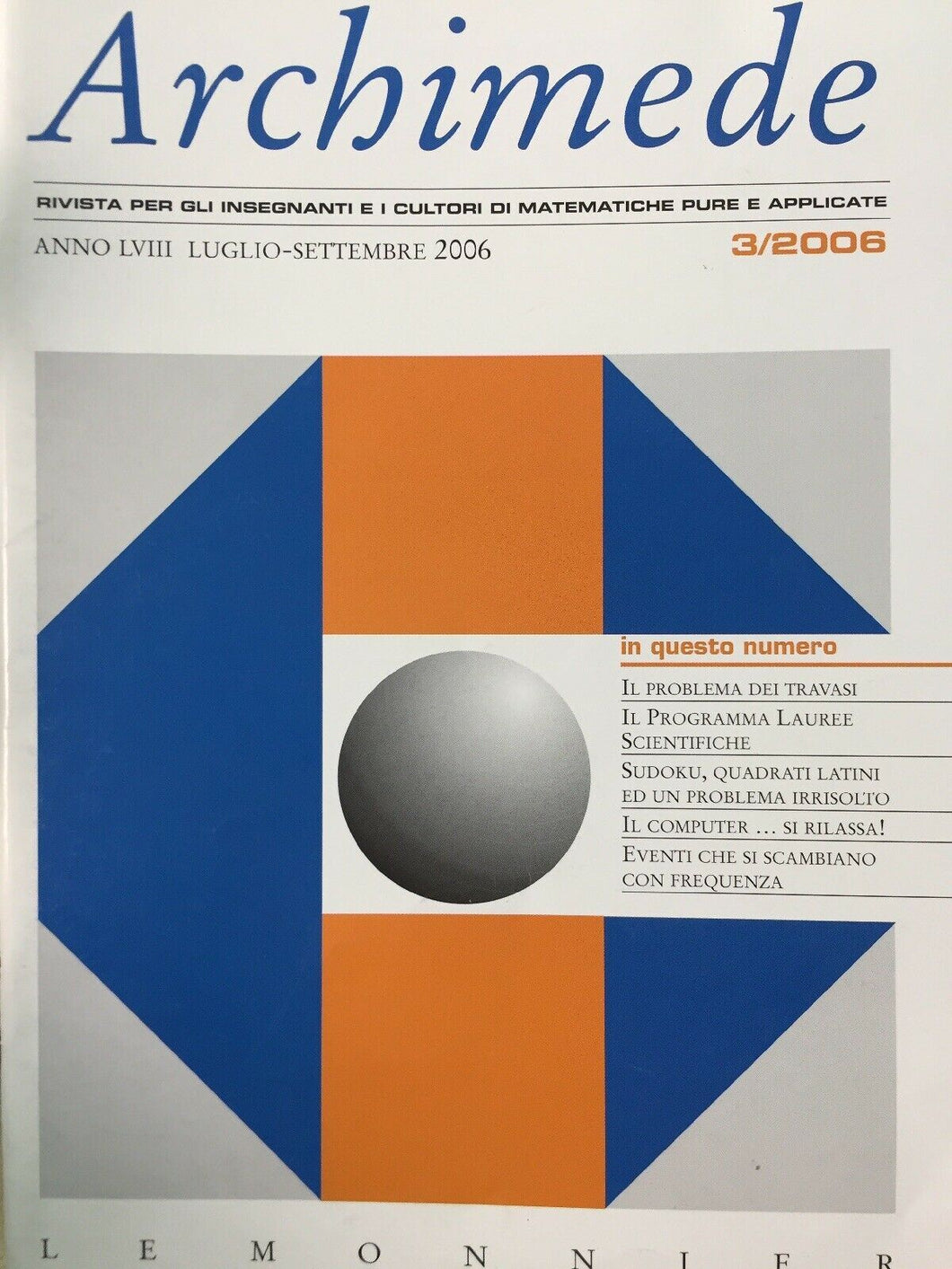 ARCHIMEDE RIVISTA DI MATEMATICHE PURE E APPLICATE LUGLIO SETTEMBRE 2006  J677