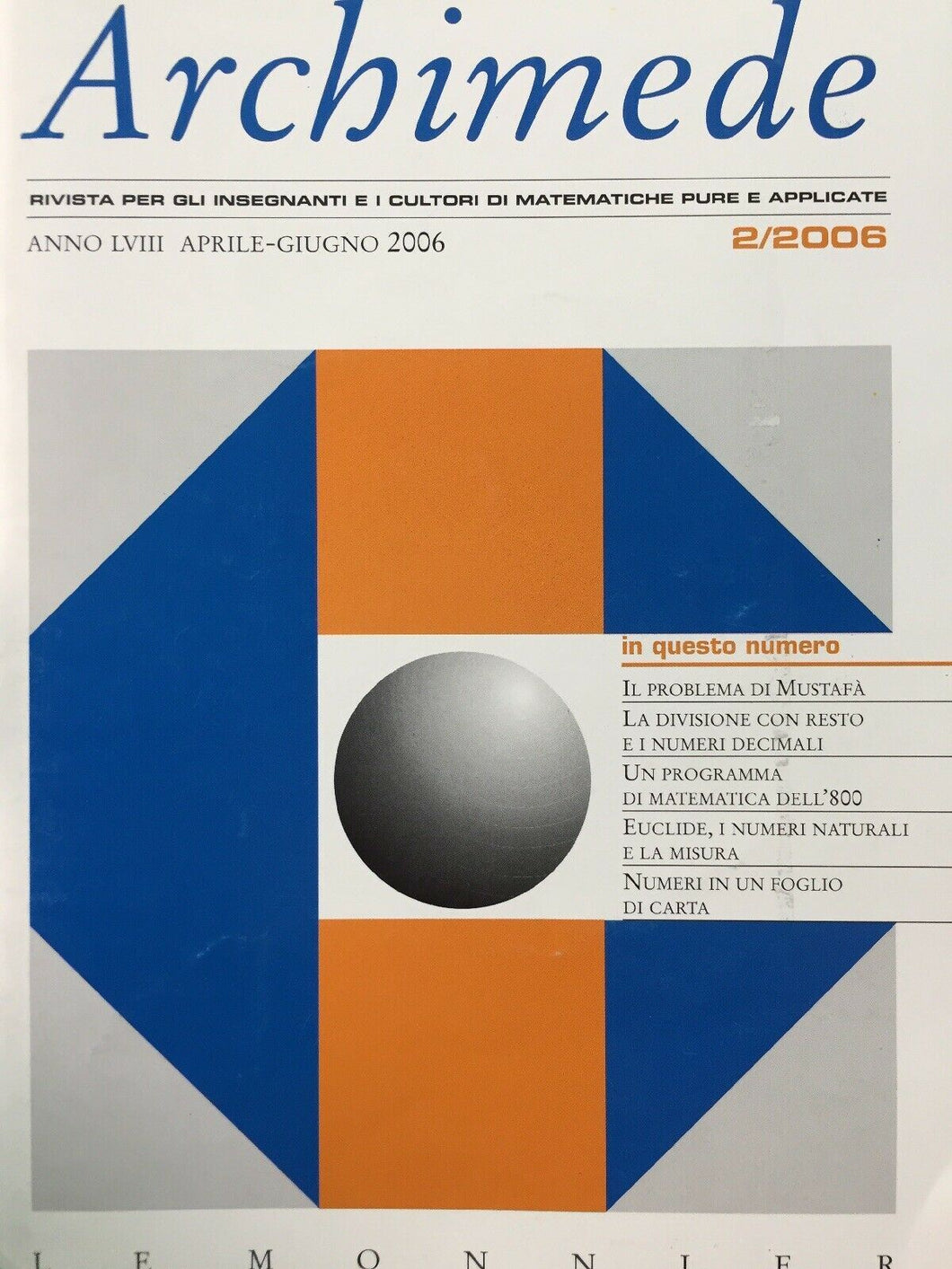 ARCHIMEDE RIVISTA DI MATEMATICHE PURE E APPLICATE APRILE GIUGNO 2006  J678