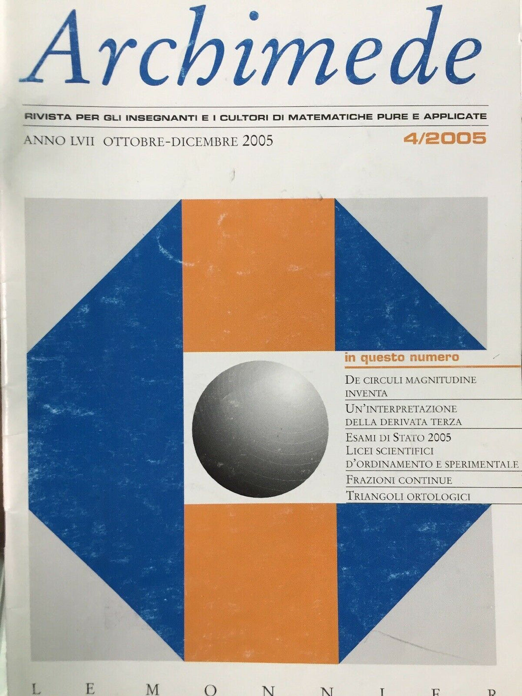 ARCHIMEDE RIVISTA DI MATEMATICHE PURE E APPLICATE OTTOBRE DICEMBRE 2005  J680